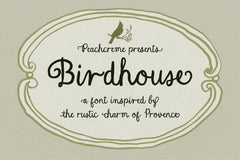 Birdhouse // Handwritten font